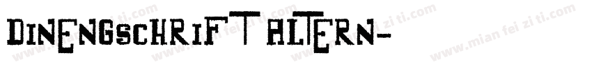 dinengschrift altern字体转换